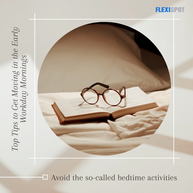 Avoid the so-called bedtime activities