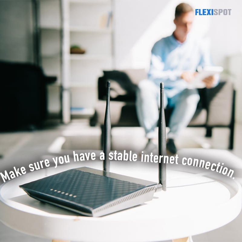 Make sure you have a stable internet connection. 