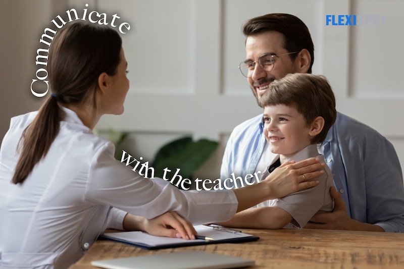 Communicate with the teacher