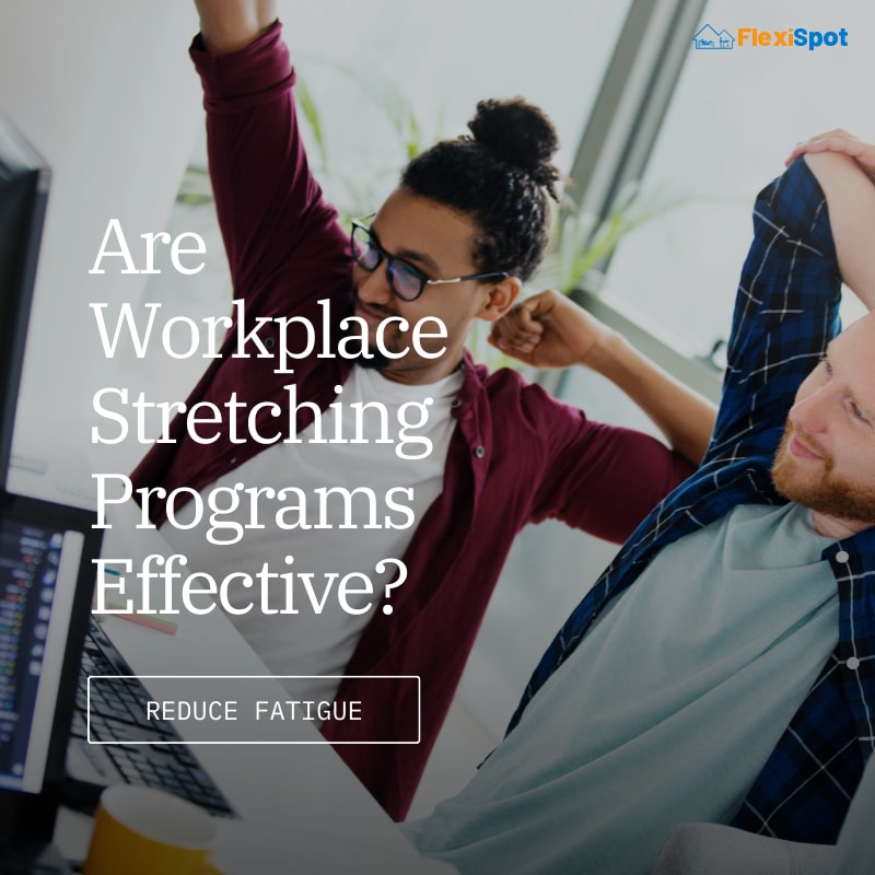 Are Workplace Stretching Programs Effective?