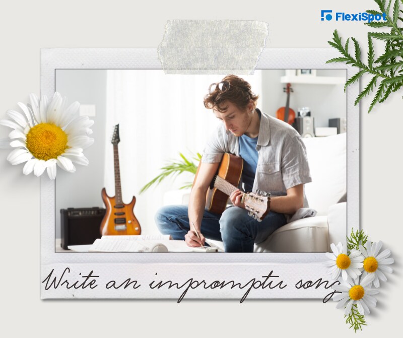 Write an impromptu song for your mom.