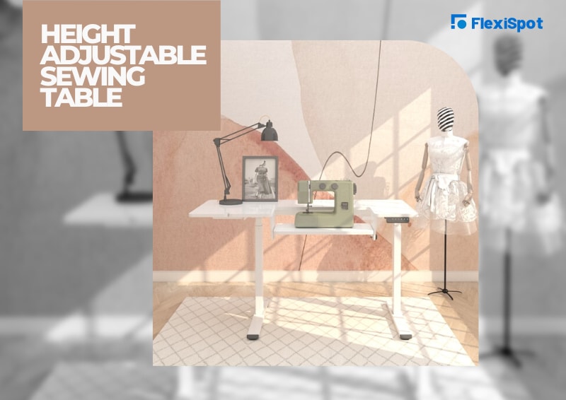 Height Adjustable Sewing Table