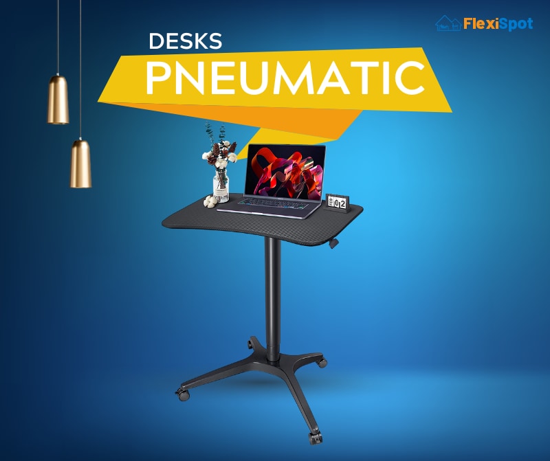 Pneumatic Desks