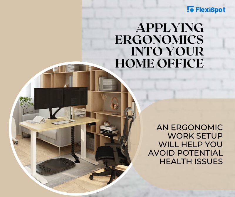 An Ergonomic Work Setup Will Help You Avoid Potential Health Issues