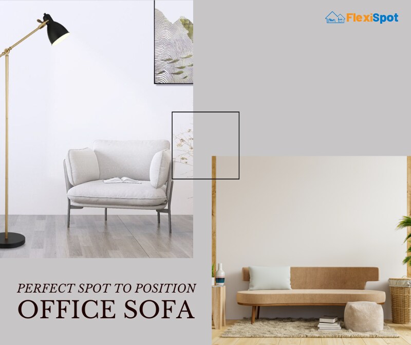 Look for a Perfect Spot in the Office to Position Your Sofa