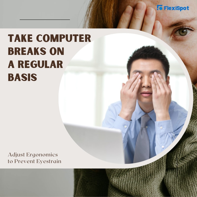 Take Computer Breaks On a Regular Basis