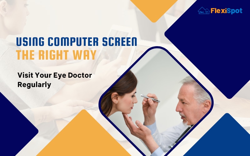 Visit Your Eye Doctor Regularly